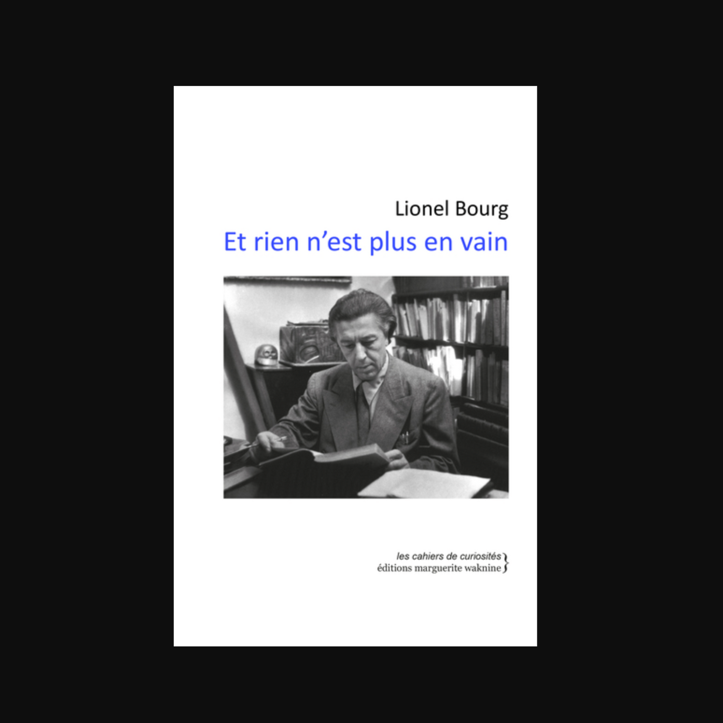 Et rien n’est plus en vain