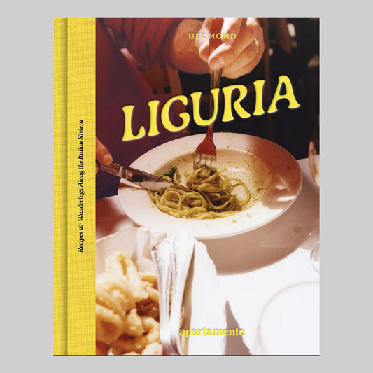 LIGURIA: Recipes & Wanderings