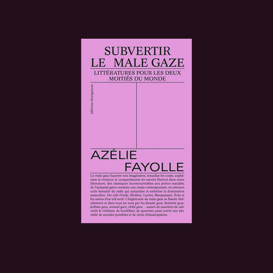 Subvertir le male gaze