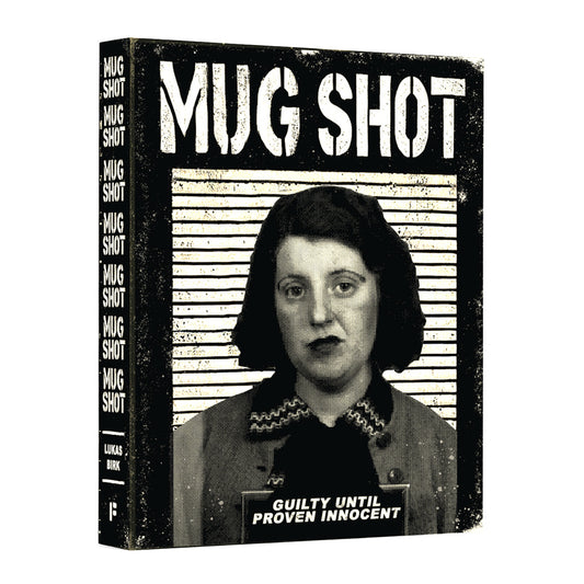 MUG SHOT – guilty until proven innocent