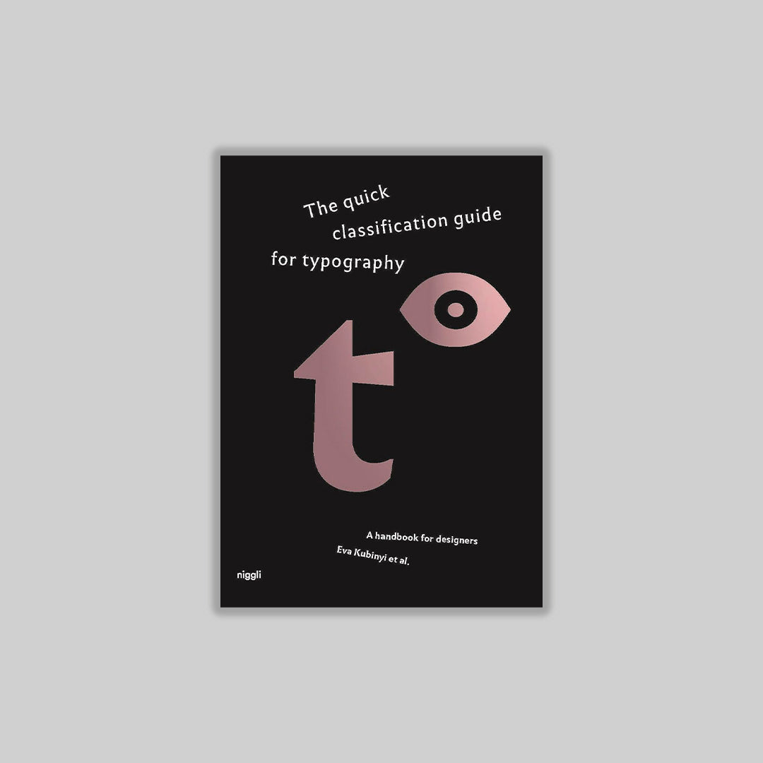 Quick Classification The quick classification guide for typography – librairie sans titre