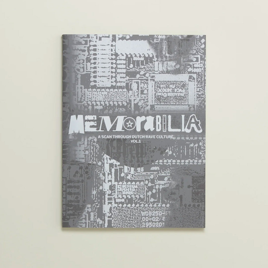 Memorabilia Vol. 1 : A Scan Through Dutch Rave Culture,