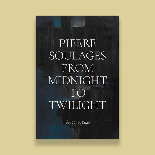 Pierre Soulages : From Midnight to Twilight