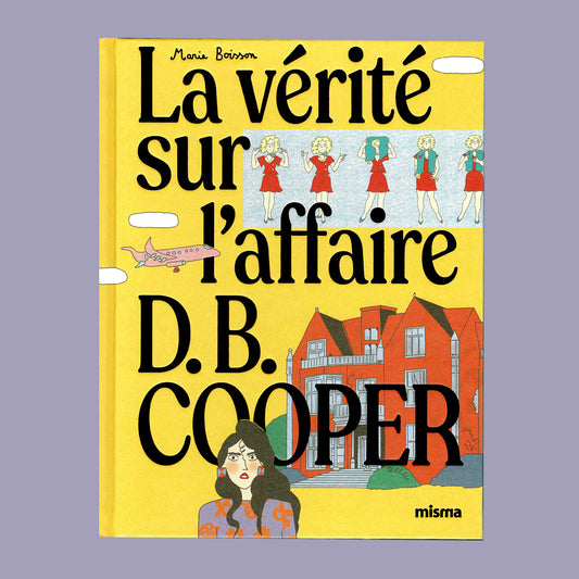 LA VÉRITÉ SUR L'AFFAIRE D.B. COOPER