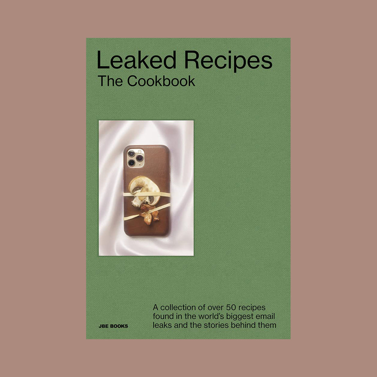 Leaked recipes - the cookbook