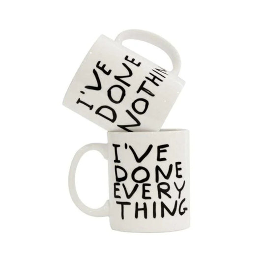 Mug: I've done everything