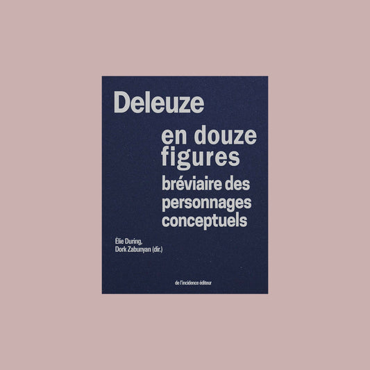 Deleuze en douze figures