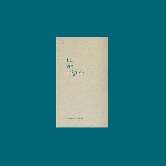 La vie soignée