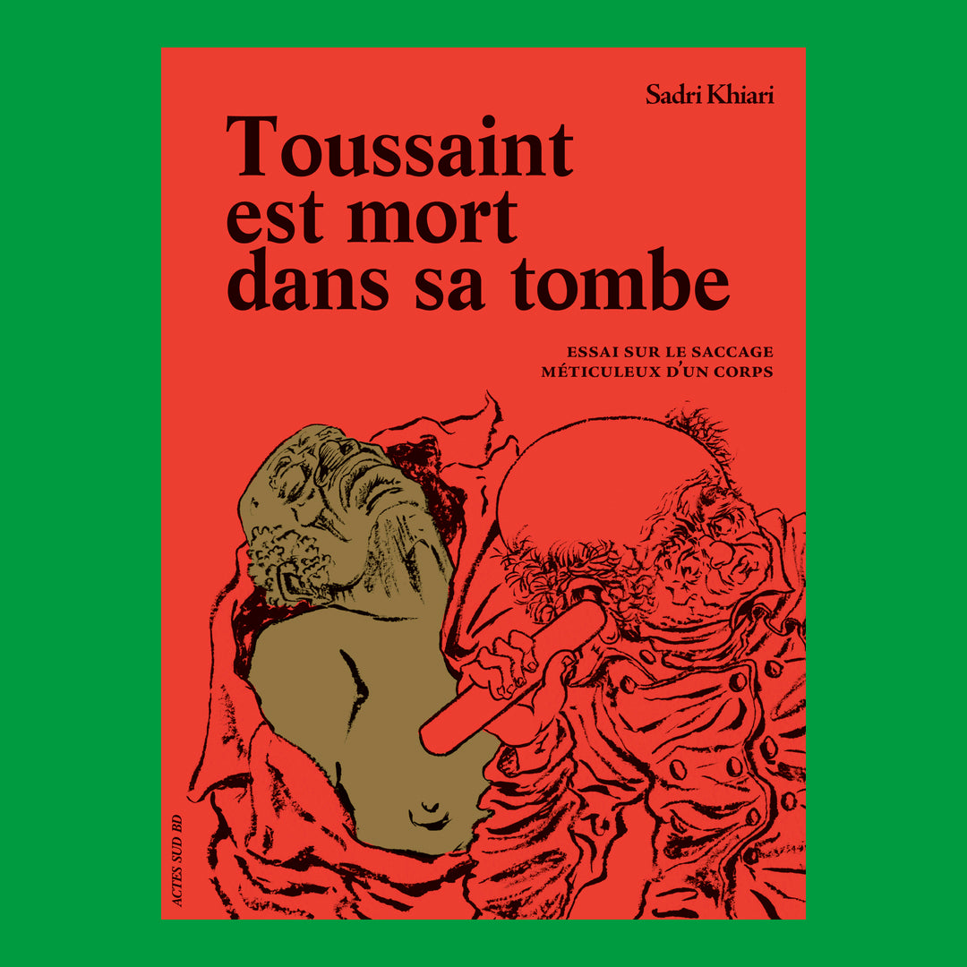 Toussaint est mort dans sa tombe
