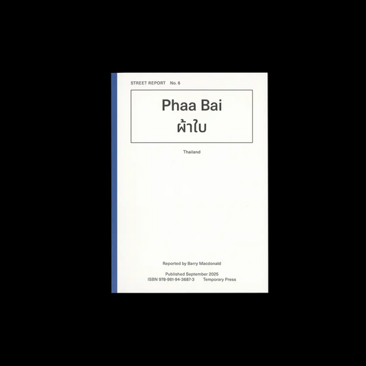 Street Report 6: Phaa Bai