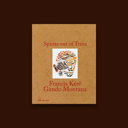 Spirits out of Trees Francis Kéré - Gando Montana