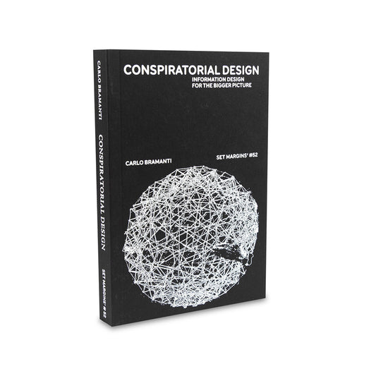 Conspiratorial Design Information design for the bigger picture