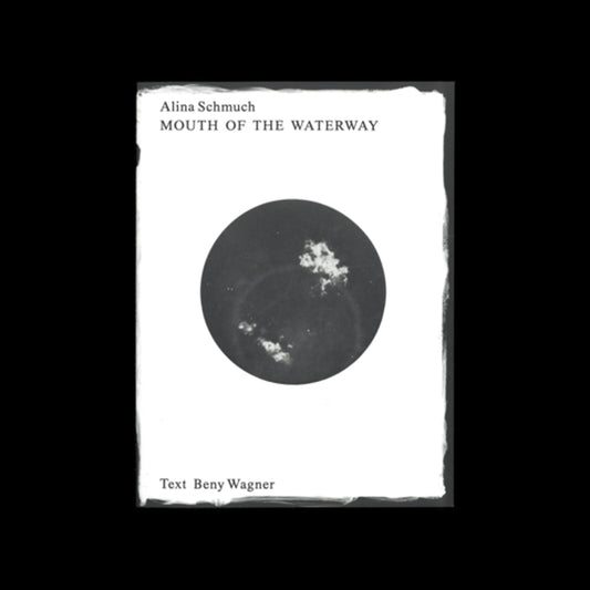 Alina Schmuch Mouth of the Waterway