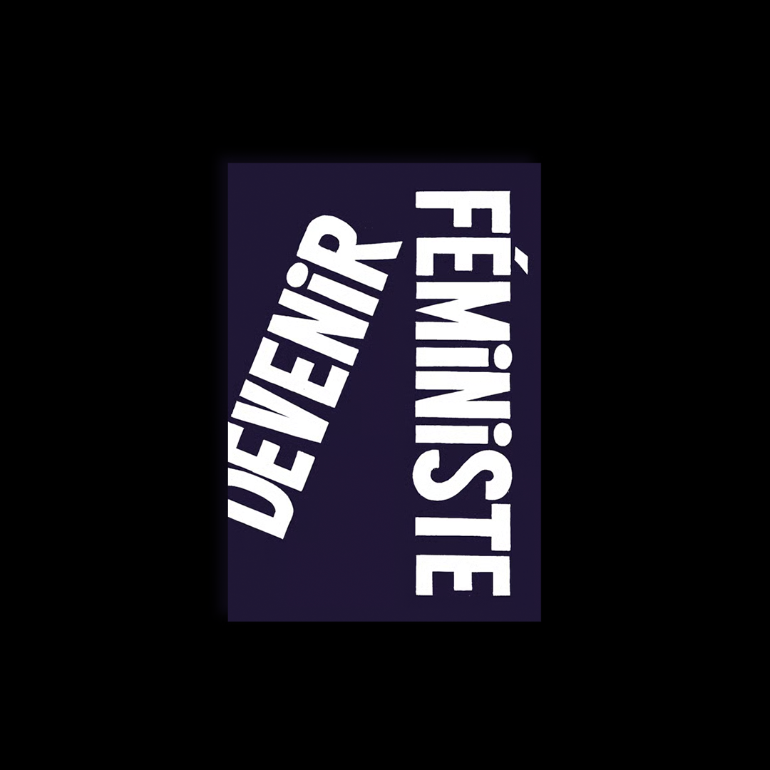 Devenir féministe