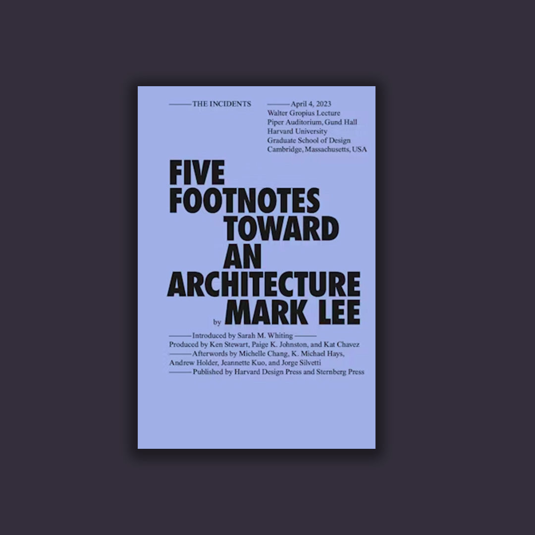 Five footnotes toward an architecture