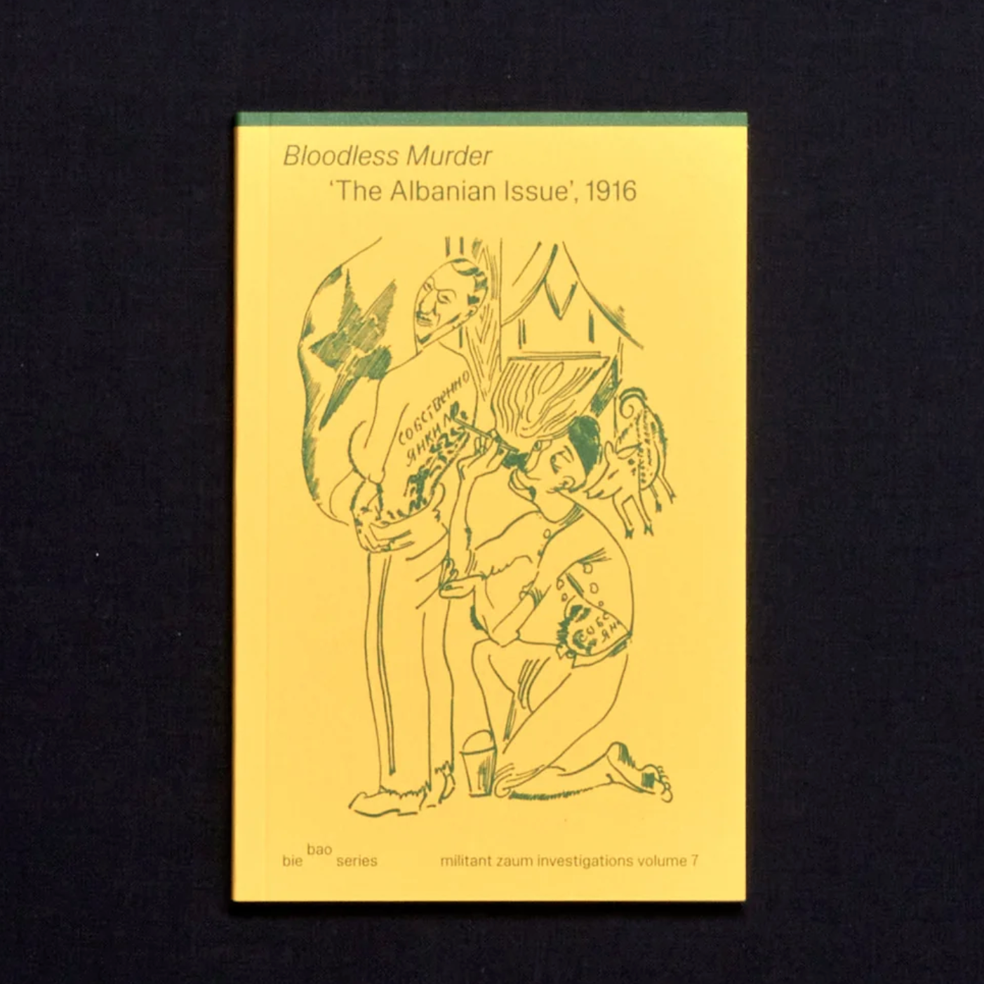Bie bao volume 7: Bloodless Murder Group, 'The Albanian Issue' 1916