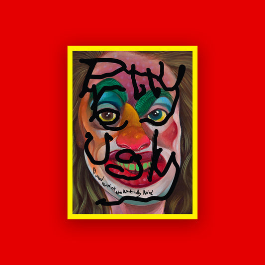 Pretty Ugly : A Visual World of the Wonderfully Weird