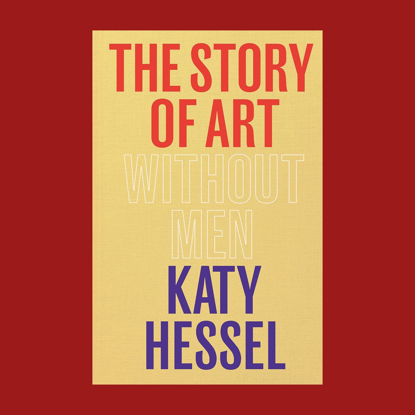 The Story of Art without Men /anglais