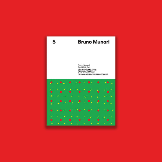 Bruno Munari & David Reinfurt: Design as (Programmed) Art