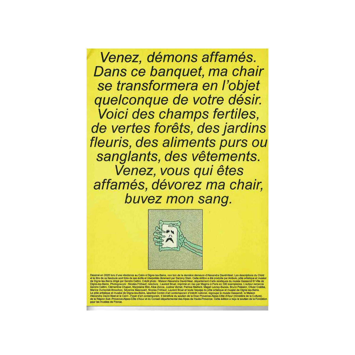 Toute la civilisation occidentale me dégoûte. Je n'aime que ma tente, mes chevaux et le désert