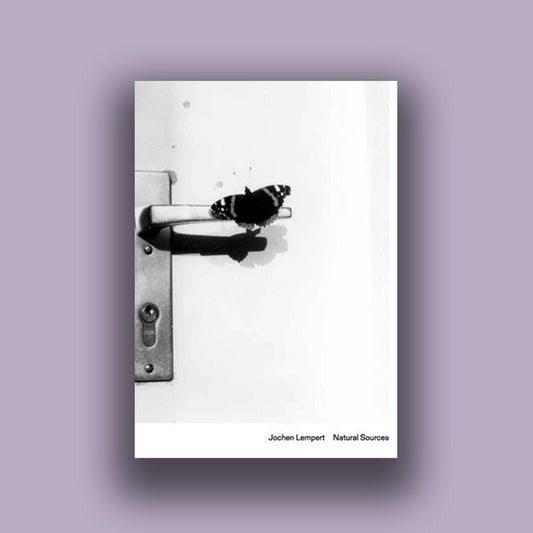 Jochen Lempert Natural Sources (FR) /franCais