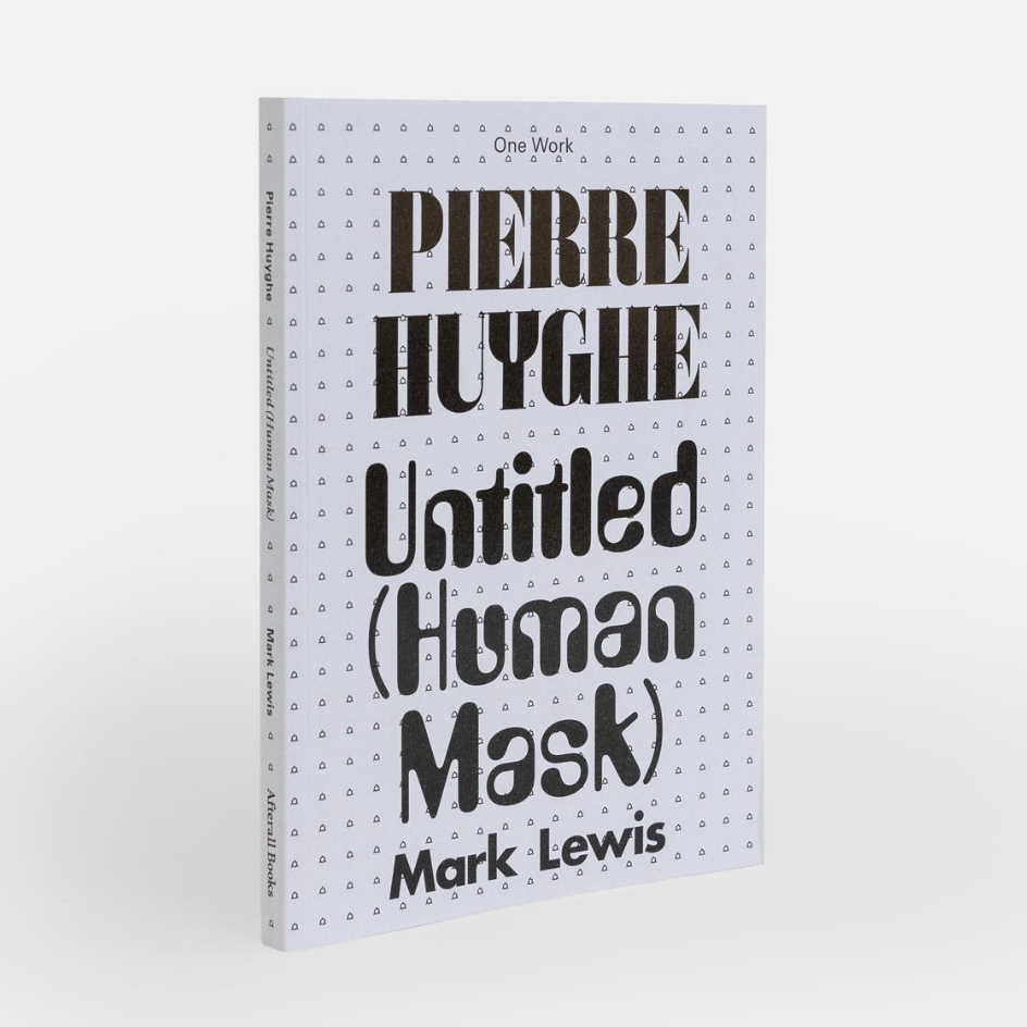 Pierre Huyghe Untitled (Human Mask)