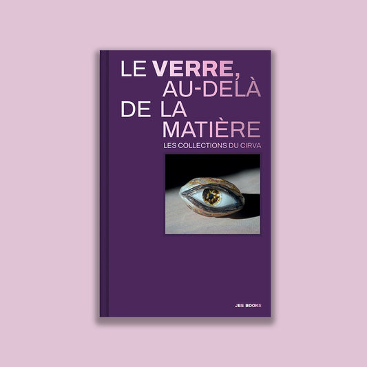 Le verre, au-delA de la matière