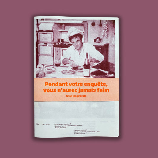 Pendant votre enquête, vous n’aurez jamais faim