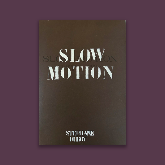 Slow motion