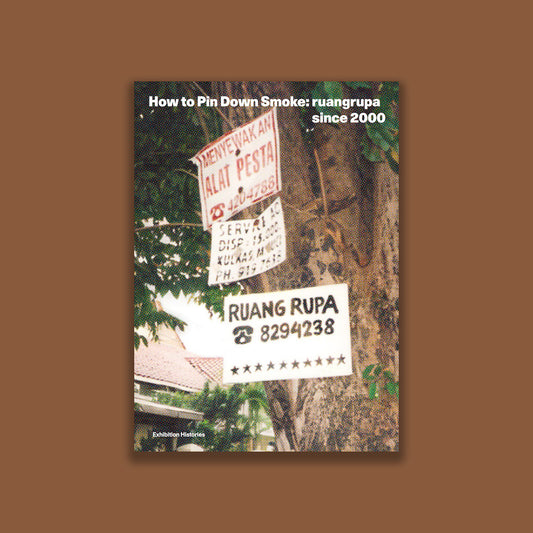 Making Friends with the Octopus: ruangrupa since 2000