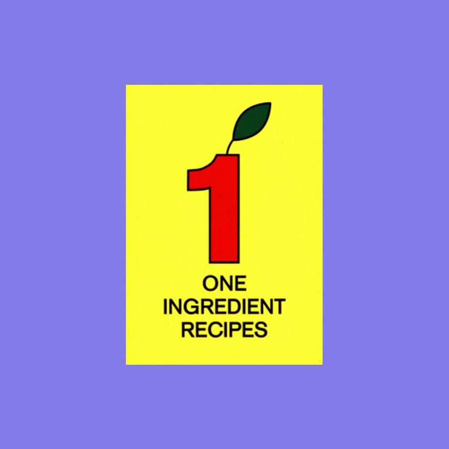 One ingredient recipes