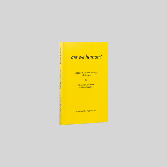 Are We human? The Archeology of Design