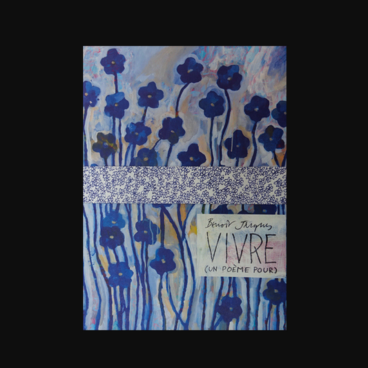 Vivre (un poème pour) - nouvelle édition