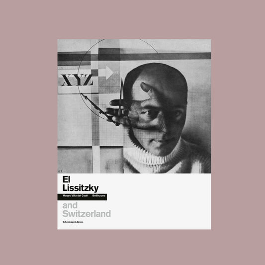 El Lissitzky and Switzerland