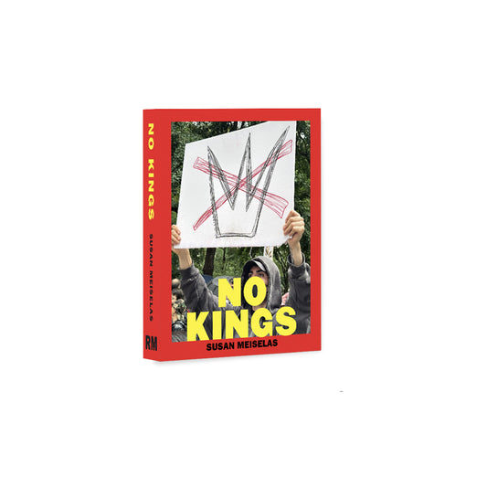 Susan Meiselas: No Kings