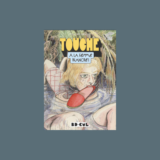 Touche à la femme blanche