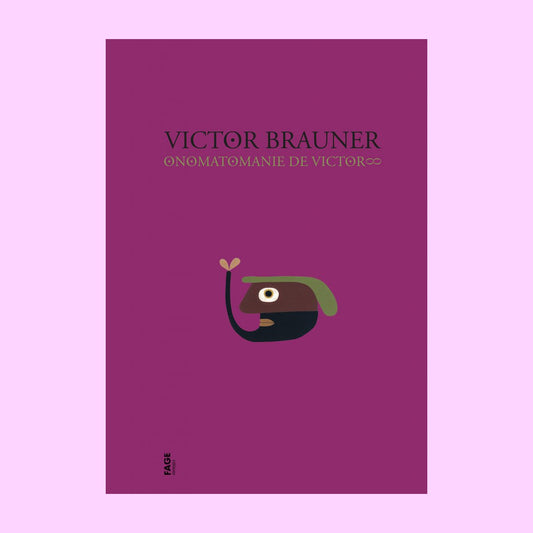 Victor Brauner - Onomatomanie de Victor