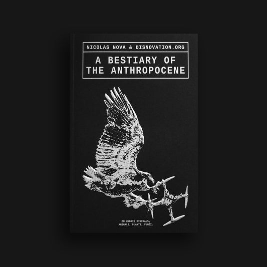 A bestiary of the anthropocene