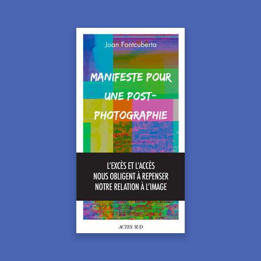 Manifeste pour une post-photographie
