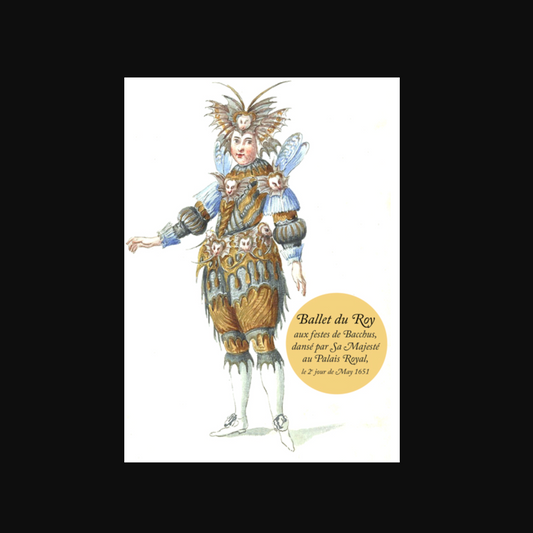 Ballet du Roy  aux festes de Bacchus,  dansé par Sa Majesté au Palais Royal,  le 2e jour de May 1651