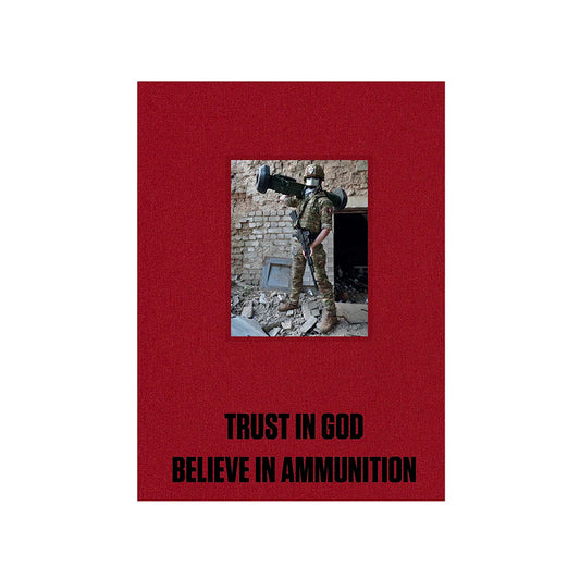 Trust God, Believe in Ammunition