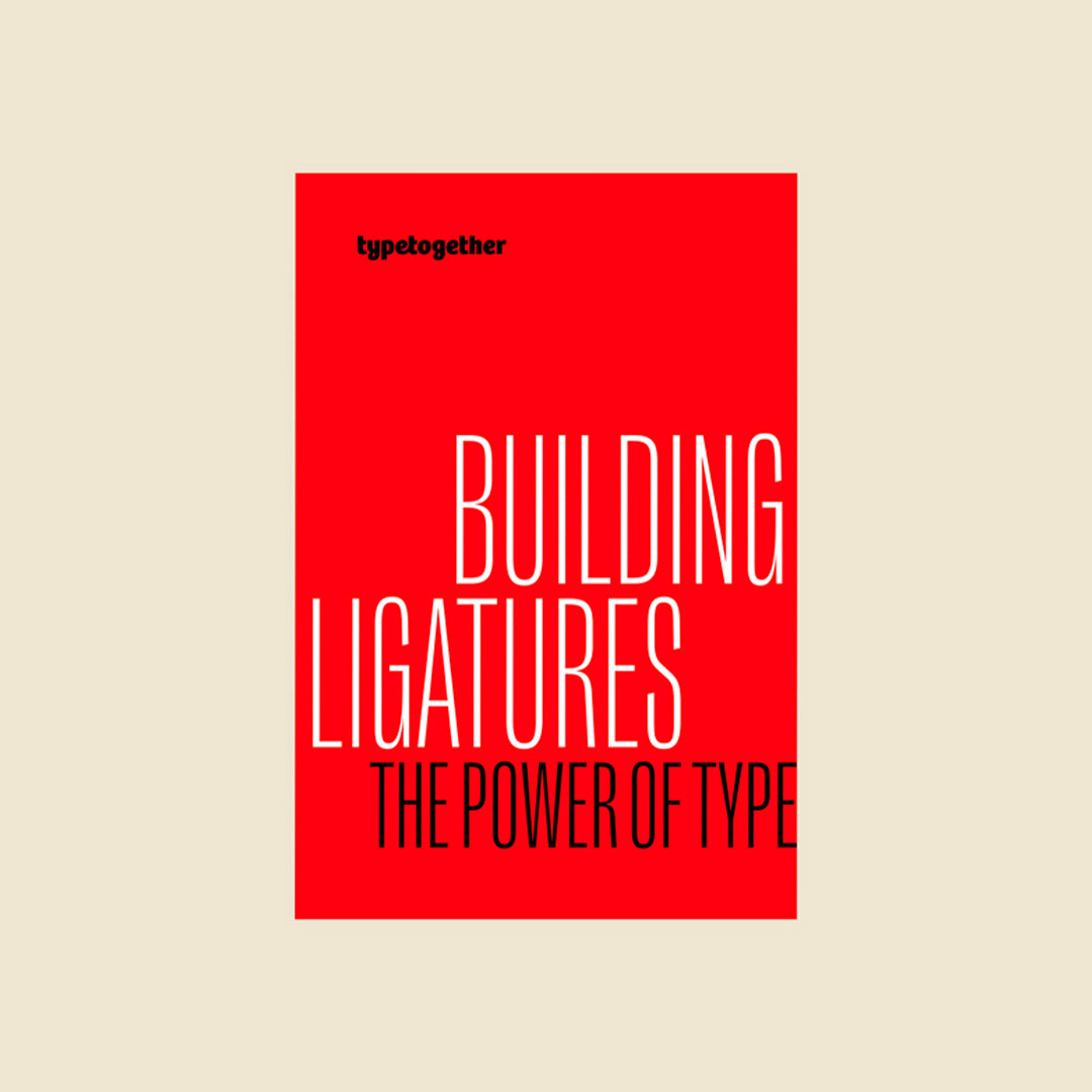Building Ligatures - The Power Of Type