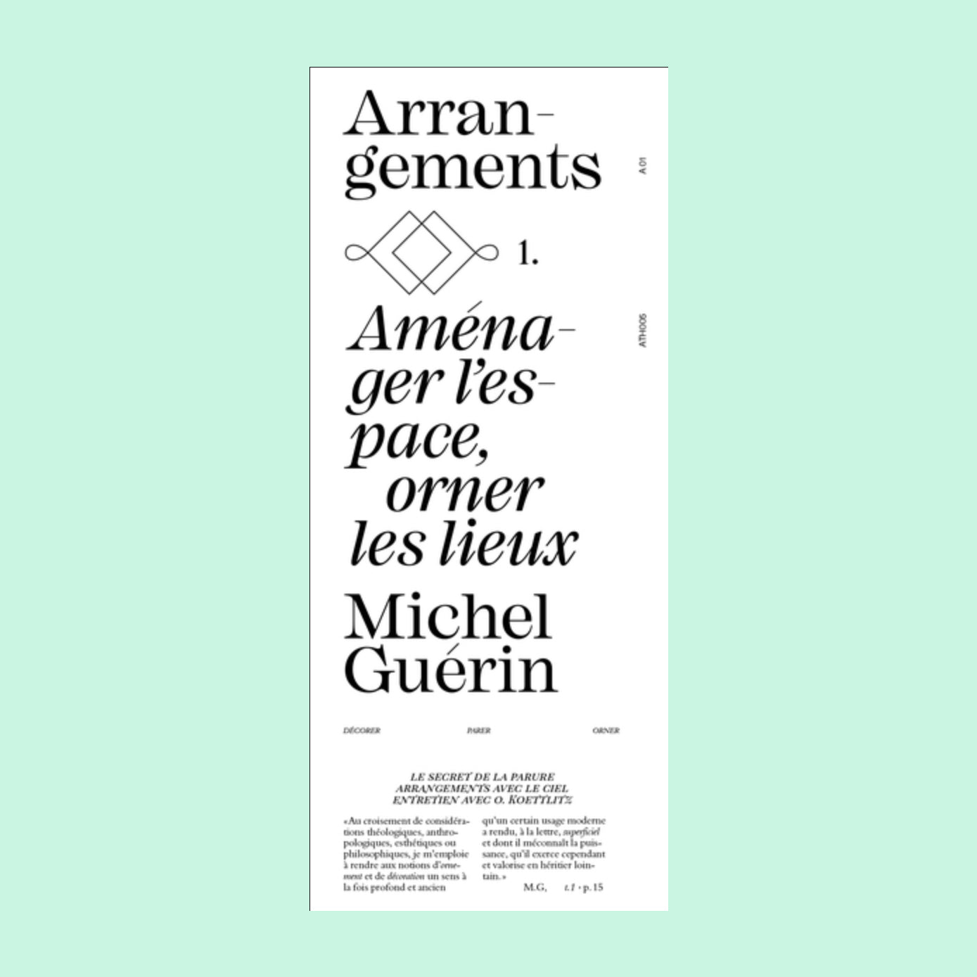 Aménager l'espace, orner les lieux