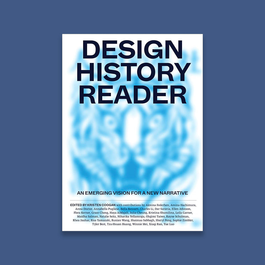 Design history reader - an emerging vision for a new narrative