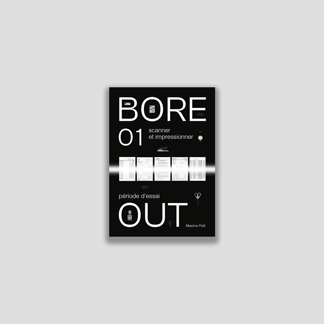 Bore Out 01 - Scanner et impressionner
