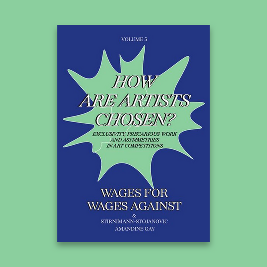 Wages For Wages Against – Volume 3