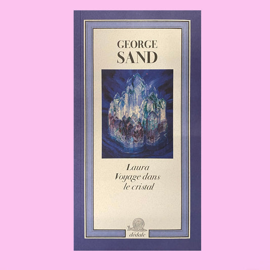 Laura. Voyage dans le crystal