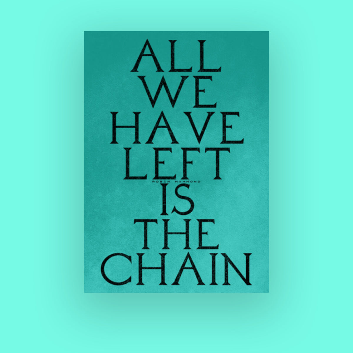 All we have left is the chain