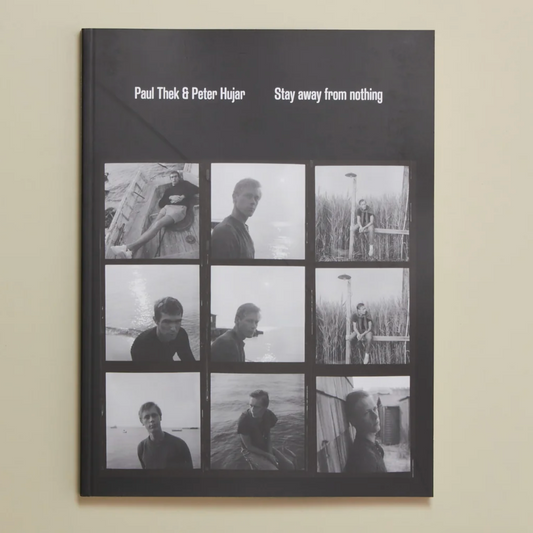 Paul Thek and Peter Hujar: Stay away from nothing