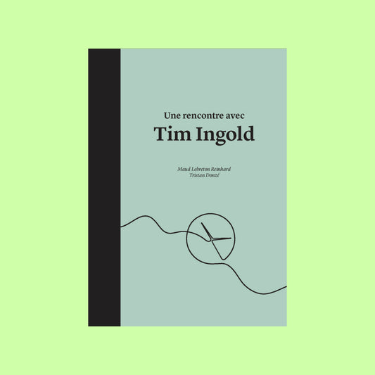 Une rencontre avec Tim Ingold